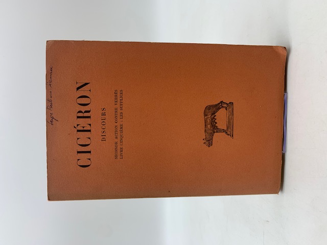 Ciceron dicours. Tome VI, seconde action contre Verres. Livre cinqueieme: les supplices.